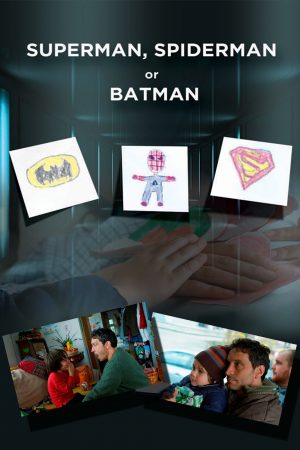 دانلود فیلم کوتاه Superman, Spiderman or Batman