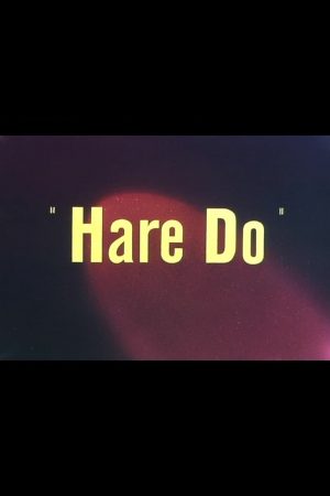 دانلود انیمیشن کوتاه Hare Do
